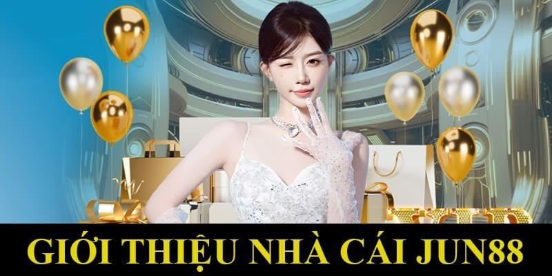 Giới thiệu Jun88 với kho game phong phú để lựa chọn