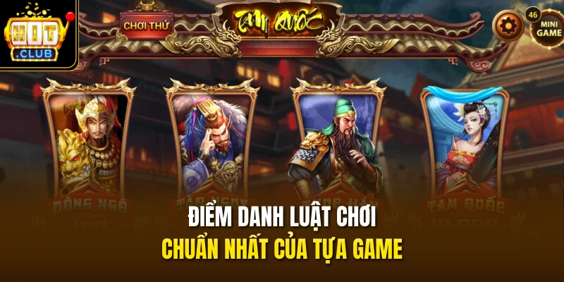 Nổ Hũ Tam Quốc Có Gì Mà Thu Hút 5TR Lượt Tham Gia Mỗi Ngày? 3 Điểm danh luật chơi chuẩn nhất của tựa game